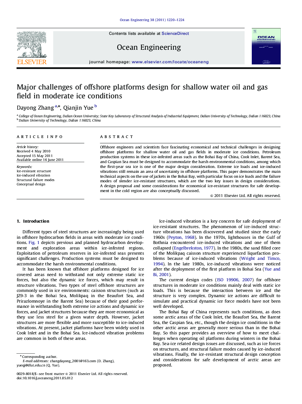 Major challenges of offshore platforms design for shallow water oil and gas field in moderate ice conditions