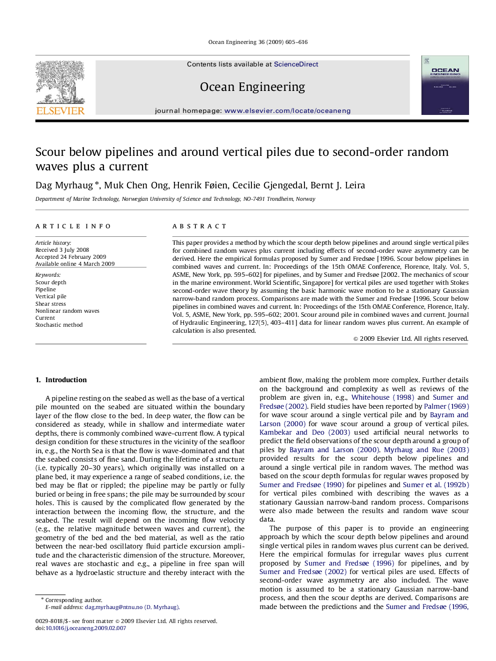 Scour below pipelines and around vertical piles due to second-order random waves plus a current