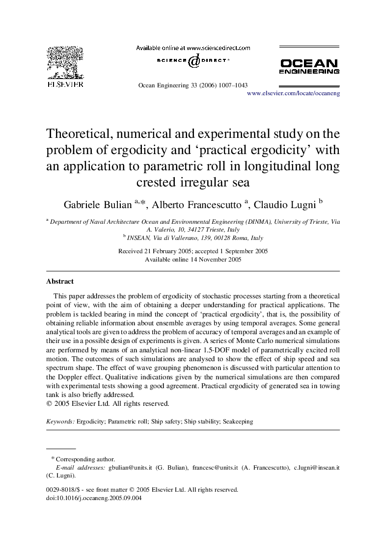 Theoretical, numerical and experimental study on the problem of ergodicity and 'practical ergodicity' with an application to parametric roll in longitudinal long crested irregular sea