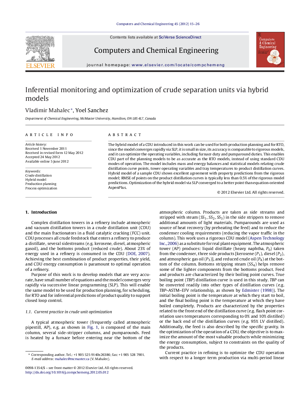 Inferential monitoring and optimization of crude separation units via hybrid models