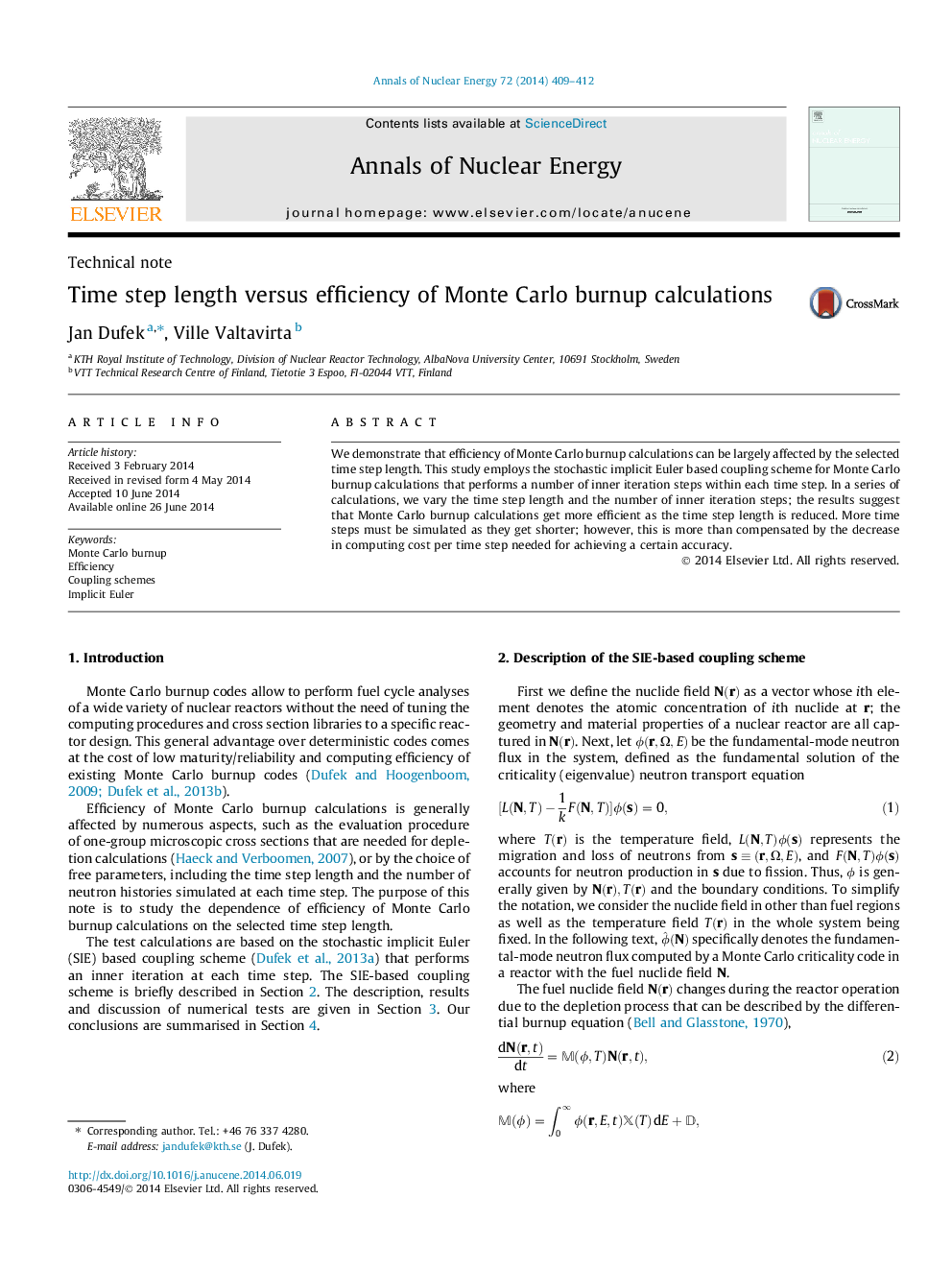 Time step length versus efficiency of Monte Carlo burnup calculations