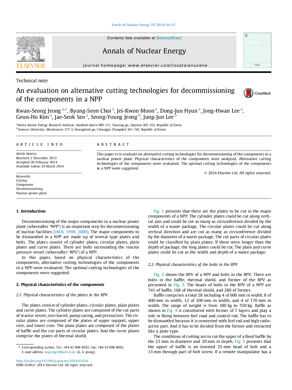 An evaluation on alternative cutting technologies for decommissioning of the components in a NPP