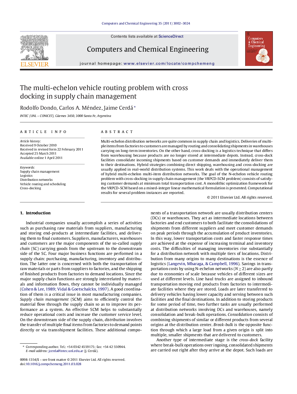 The multi-echelon vehicle routing problem with cross docking in supply chain management