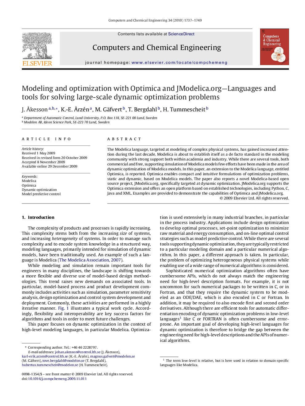 Modeling and optimization with Optimica and JModelica.org—Languages and tools for solving large-scale dynamic optimization problems