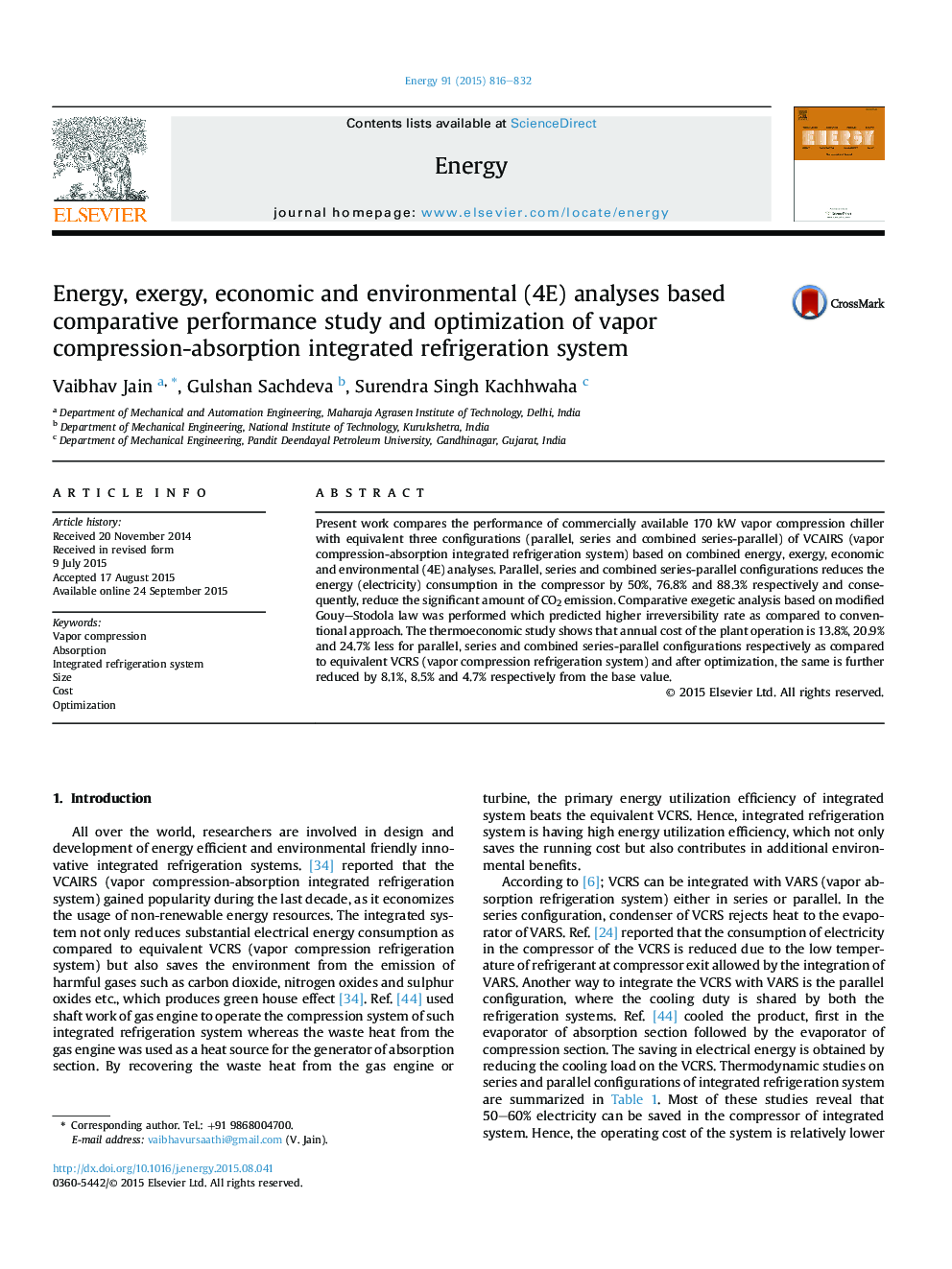 عکس صفحه اول مقاله: Energy, exergy, economic and environmental (4E) analyses based comparative performance study and optimization of vapor compression-absorption integrated refrigeration system Energy, exergy, economic and environmental (4E) analyses based comparative performance study and optimization of vapor compression-absorption integrated refrigeration system