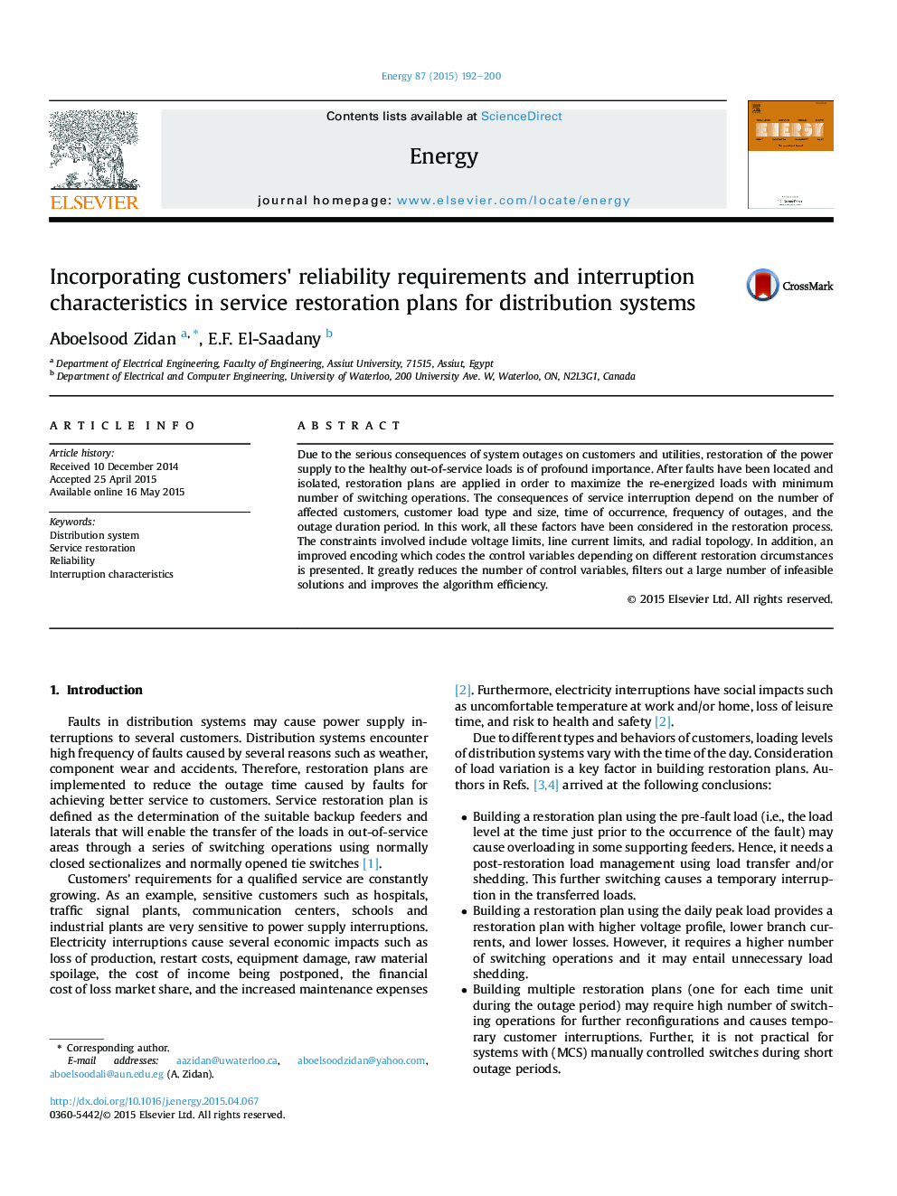 Incorporating customers' reliability requirements and interruption characteristics in service restoration plans for distribution systems