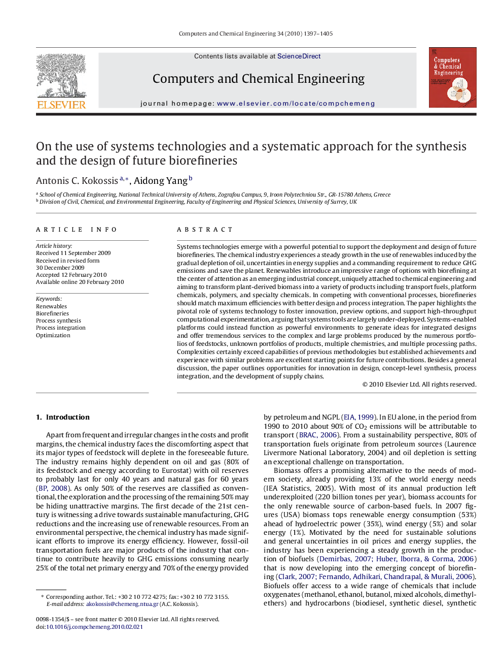 On the use of systems technologies and a systematic approach for the synthesis and the design of future biorefineries