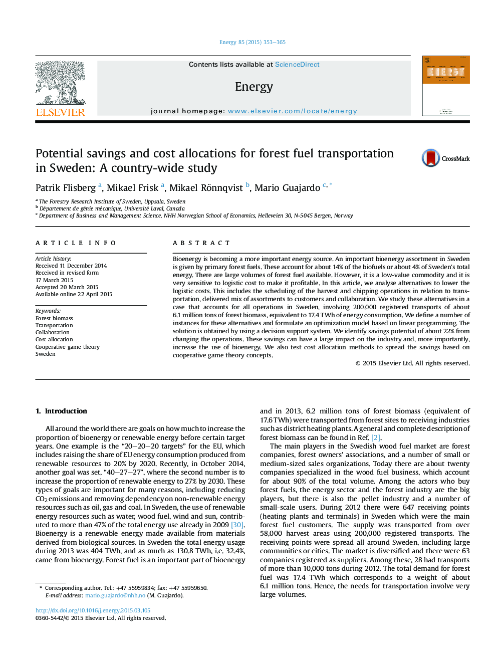 Potential savings and cost allocations for forest fuel transportation in Sweden: A country-wide study