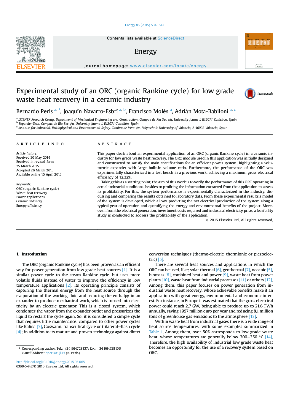 Experimental study of an ORC (organic Rankine cycle) for low grade waste heat recovery in a ceramic industry