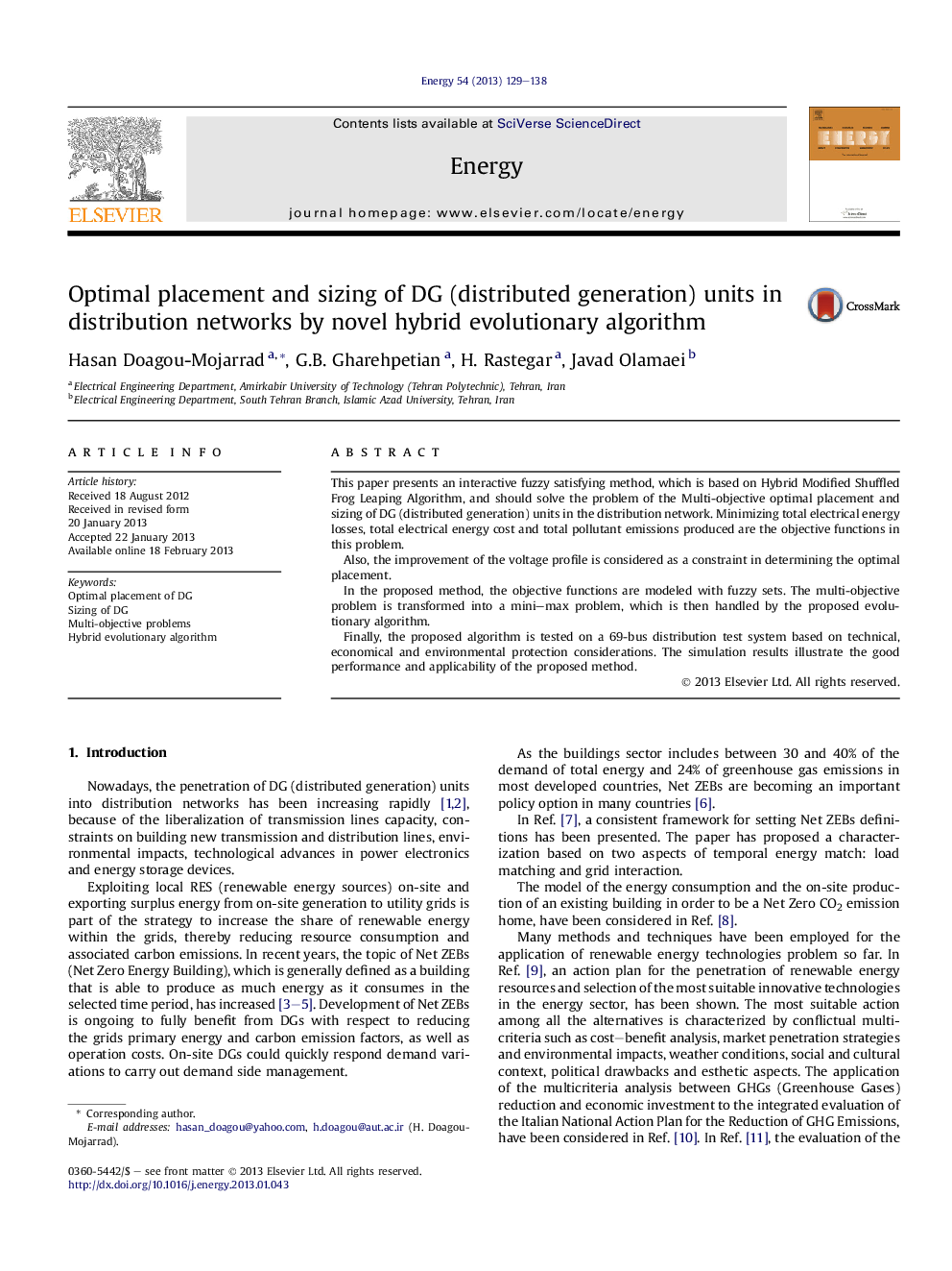 Optimal placement and sizing of DG (distributed generation) units in distribution networks by novel hybrid evolutionary algorithm