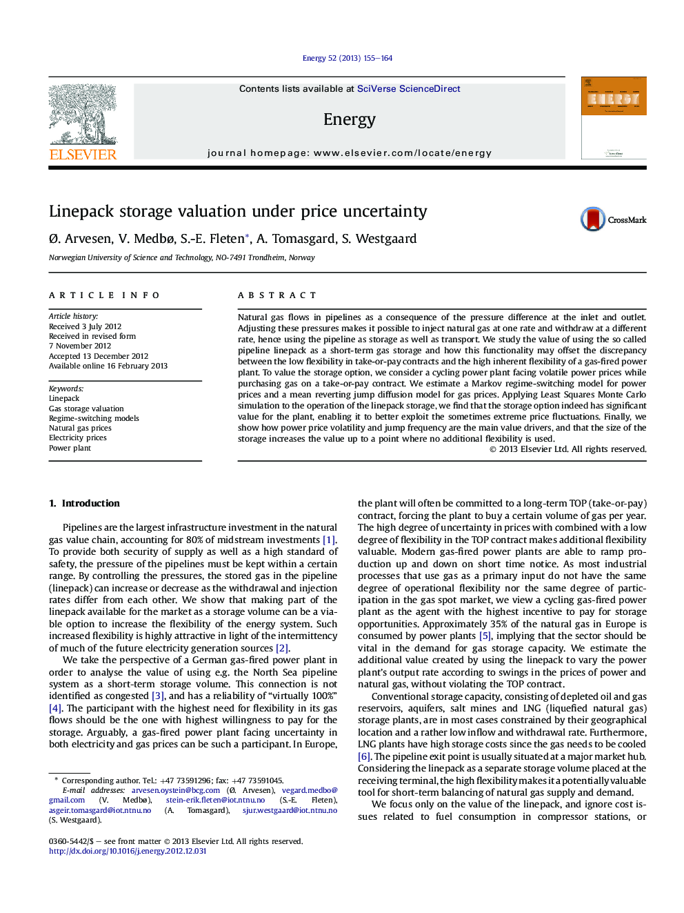 Linepack storage valuation under price uncertainty