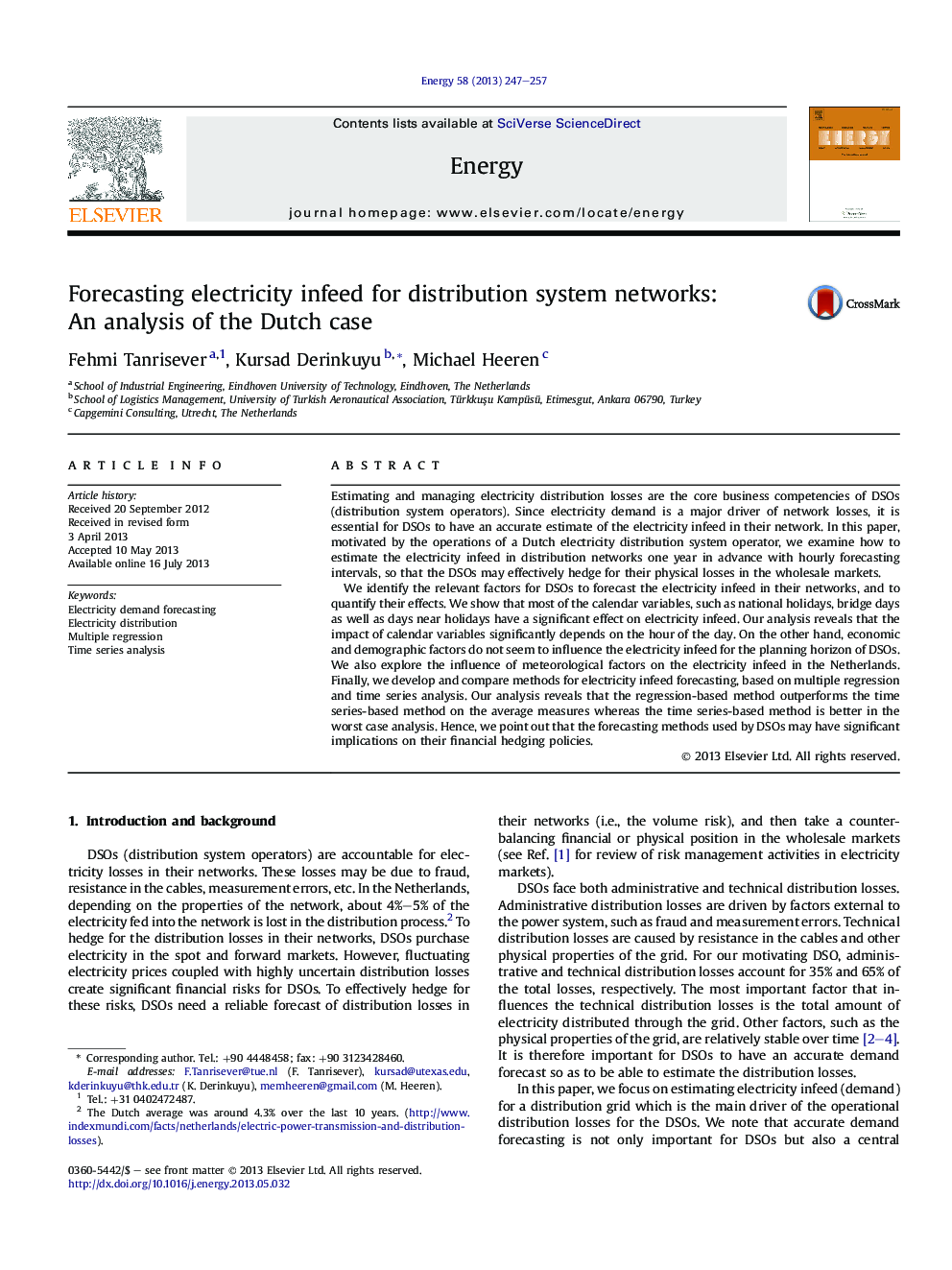 Forecasting electricity infeed for distribution system networks: An analysis of the Dutch case