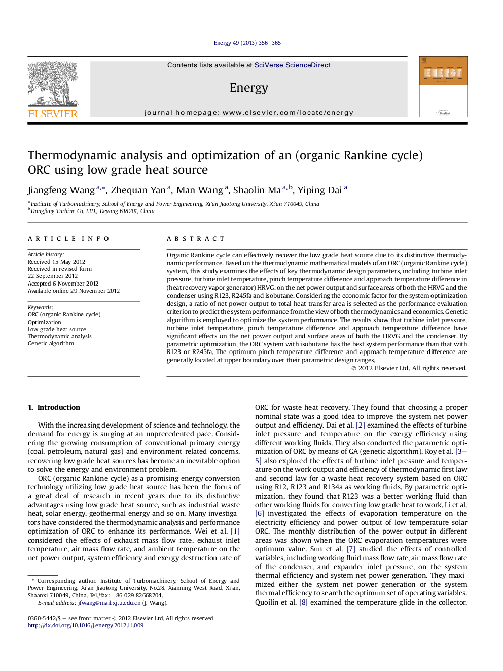 Thermodynamic analysis and optimization of an (organic Rankine cycle) ORC using low grade heat source