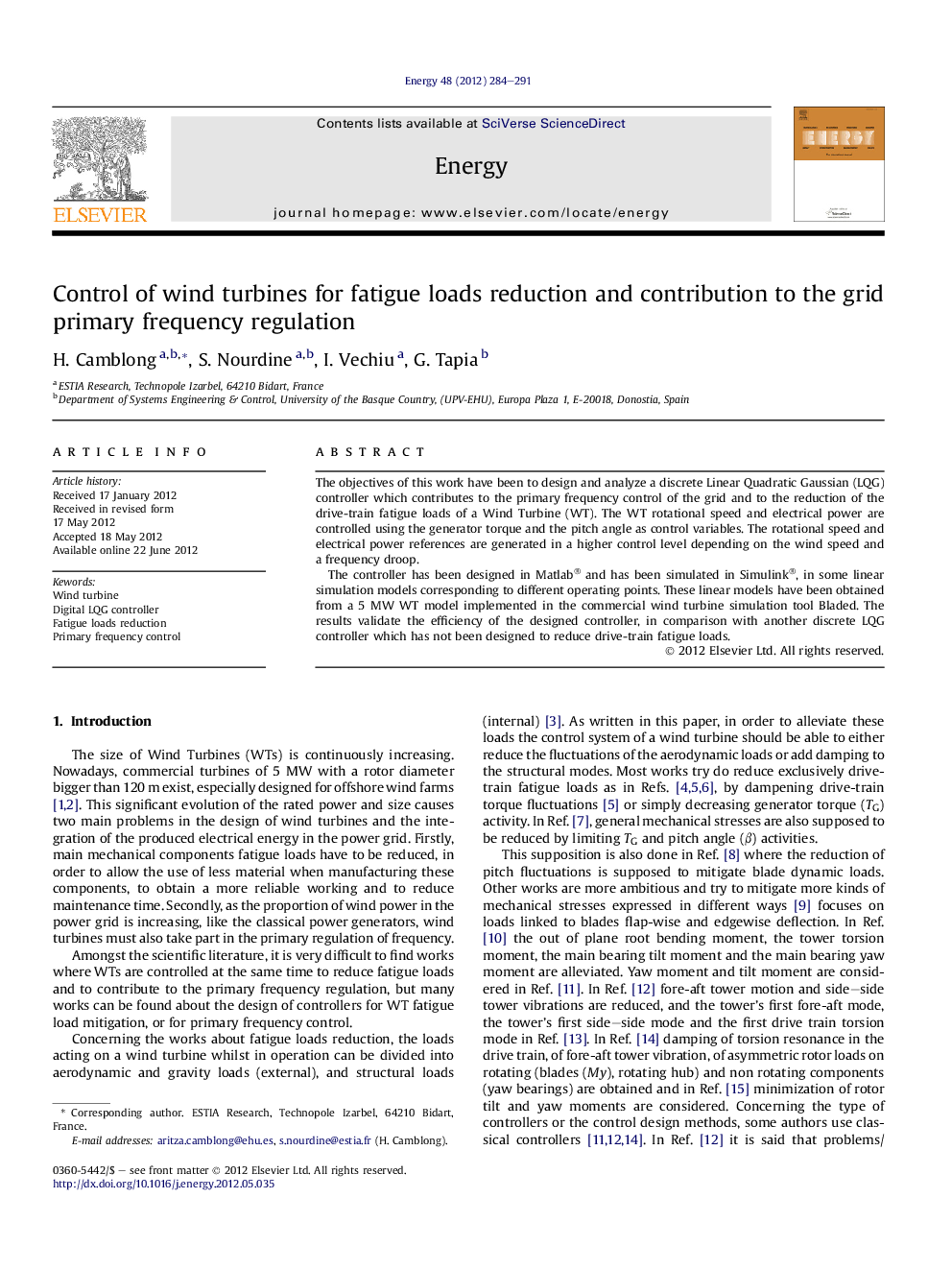 Control of wind turbines for fatigue loads reduction and contribution to the grid primary frequency regulation