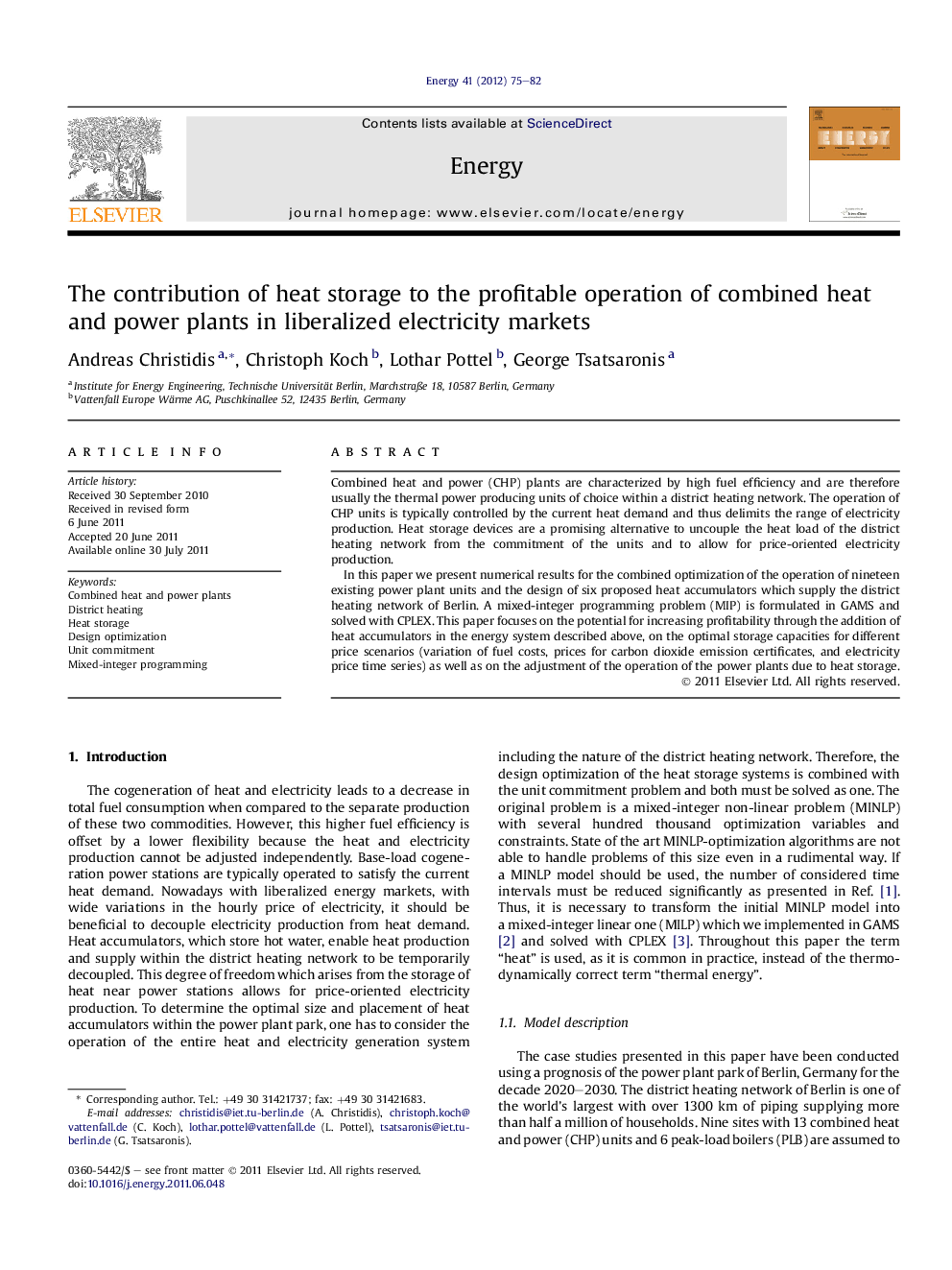 The contribution of heat storage to the profitable operation of combined heat and power plants in liberalized electricity markets