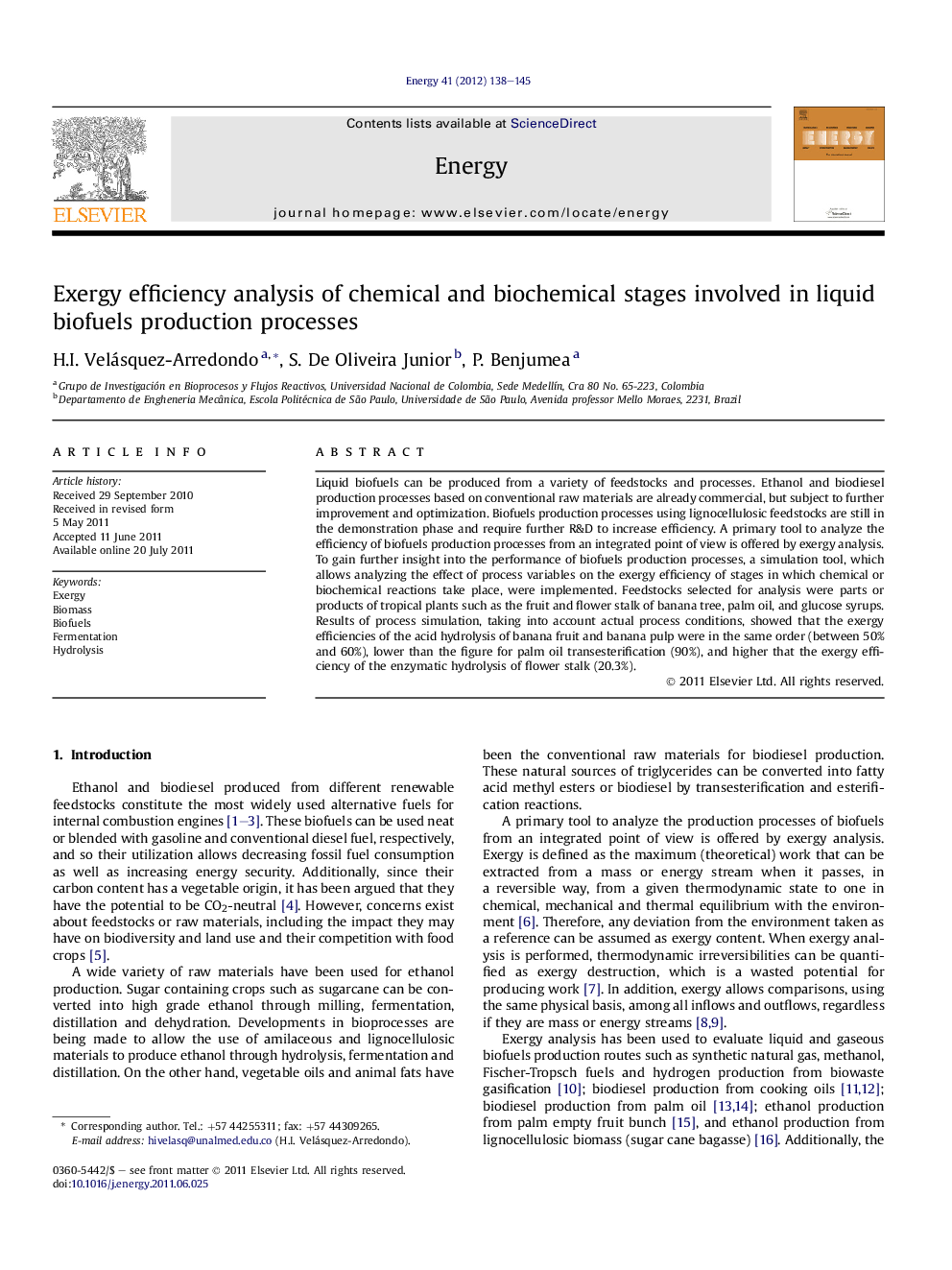 Exergy efficiency analysis of chemical and biochemical stages involved in liquid biofuels production processes