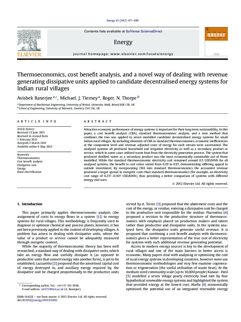 Thermoeconomics, cost benefit analysis, and a novel way of dealing with revenue generating dissipative units applied to candidate decentralised energy systems for Indian rural villages