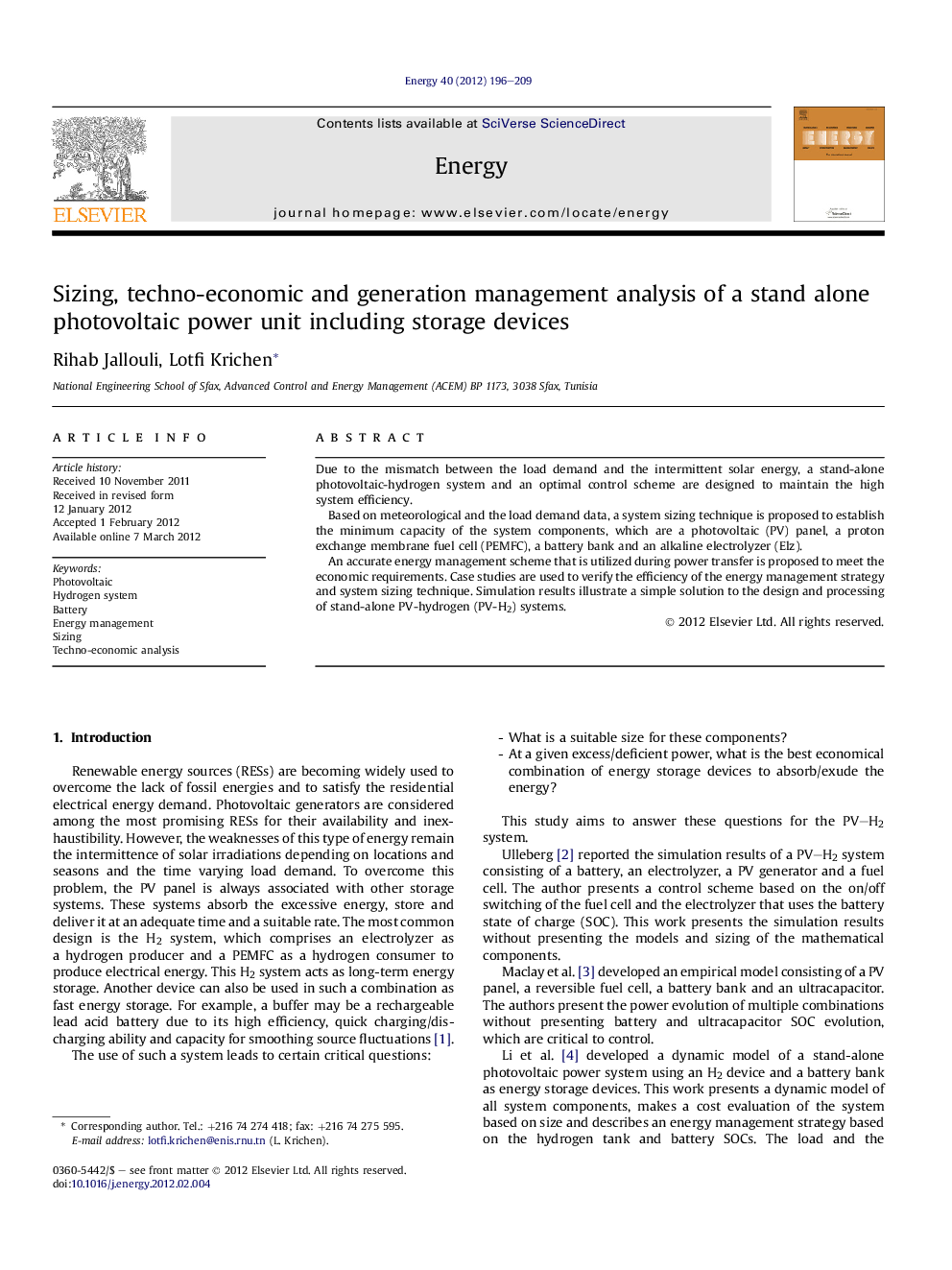 عکس صفحه اول مقاله: Sizing, techno-economic and generation management analysis of a stand alone photovoltaic power unit including storage devices Sizing, techno-economic and generation management analysis of a stand alone photovoltaic power unit including storage devices