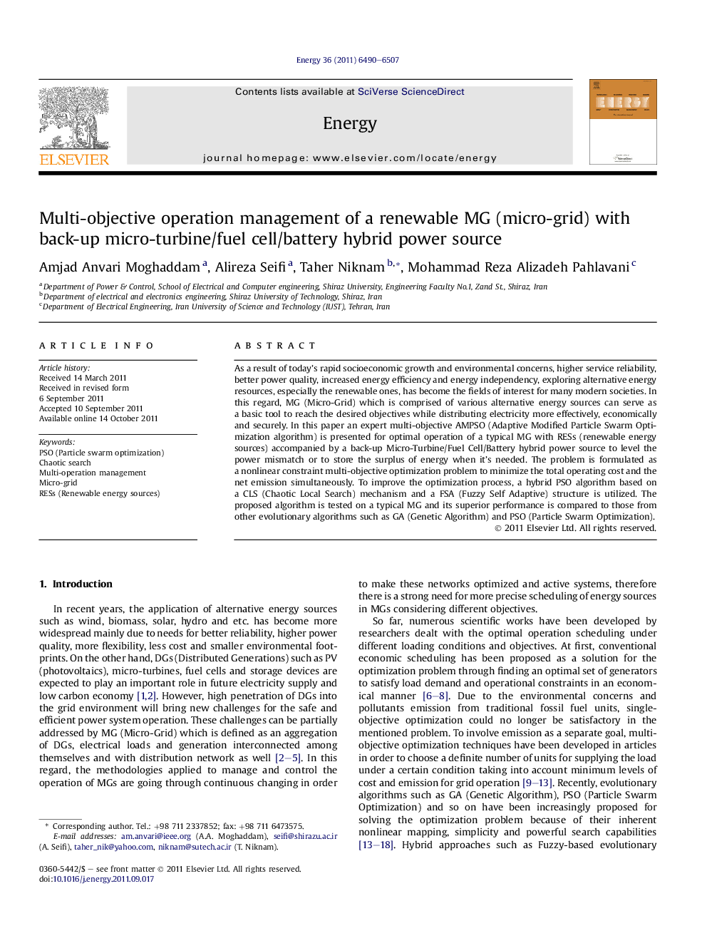 Multi-objective operation management of a renewable MG (micro-grid) with back-up micro-turbine/fuel cell/battery hybrid power source