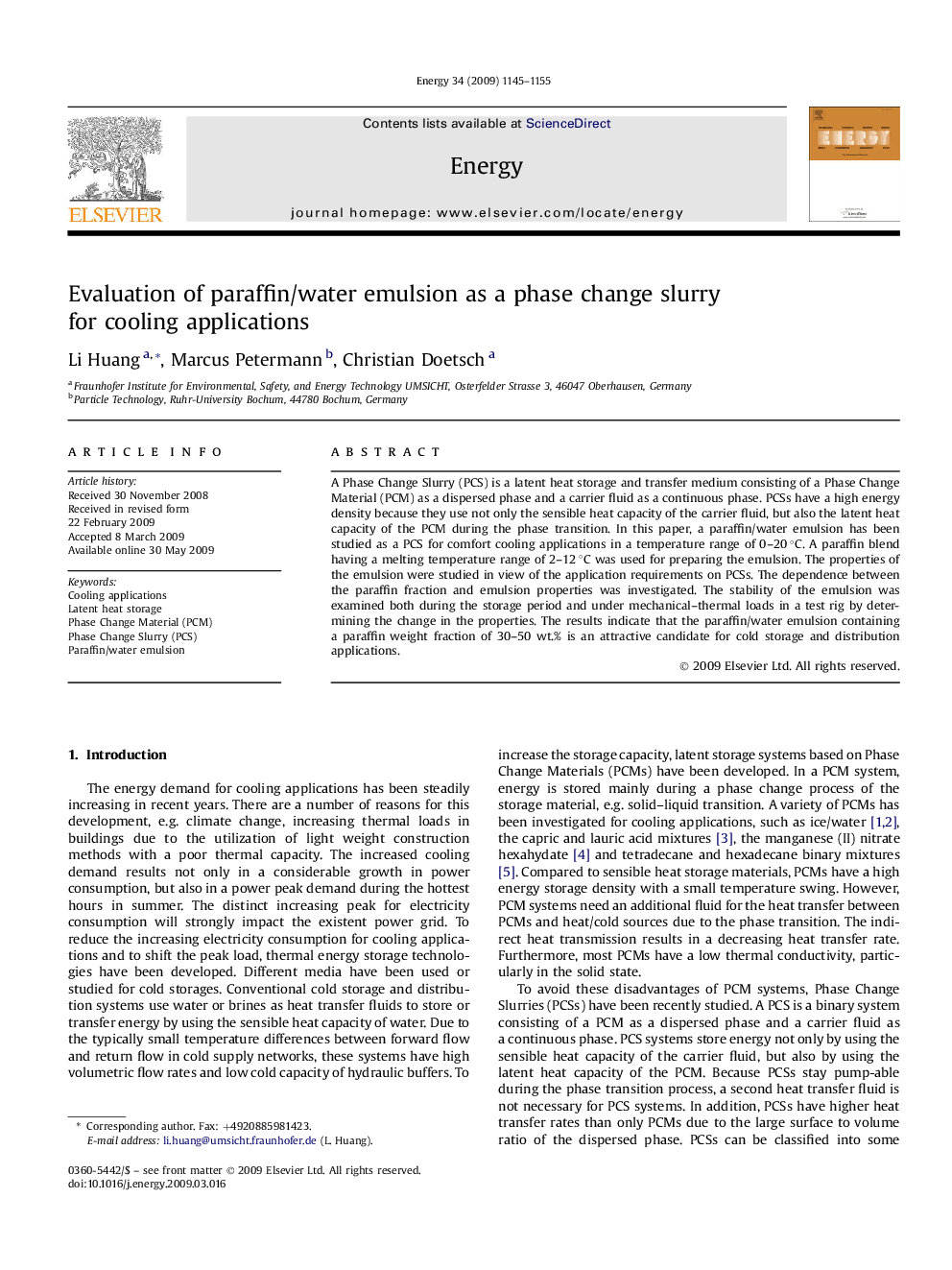 Evaluation of paraffin/water emulsion as a phase change slurry for cooling applications