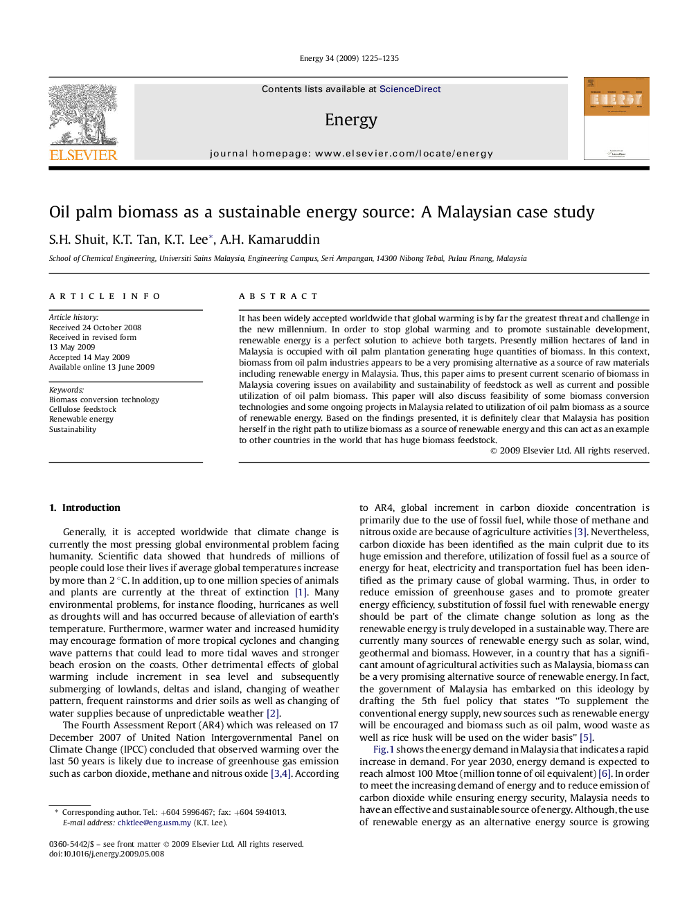 Oil palm biomass as a sustainable energy source: A Malaysian case study