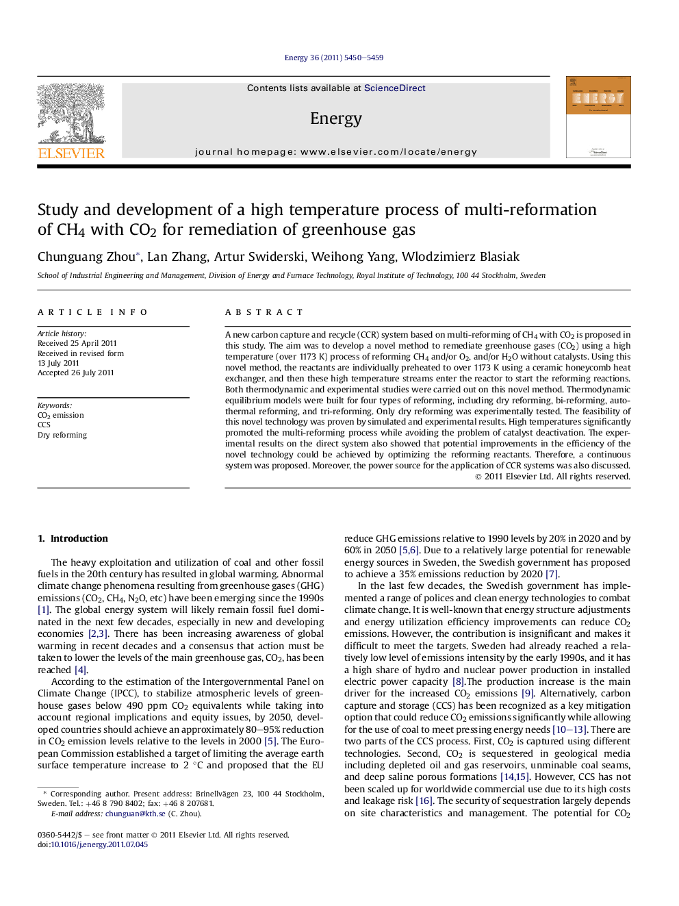 Study and development of a high temperature process of multi-reformation of CH4 with CO2 for remediation of greenhouse gas