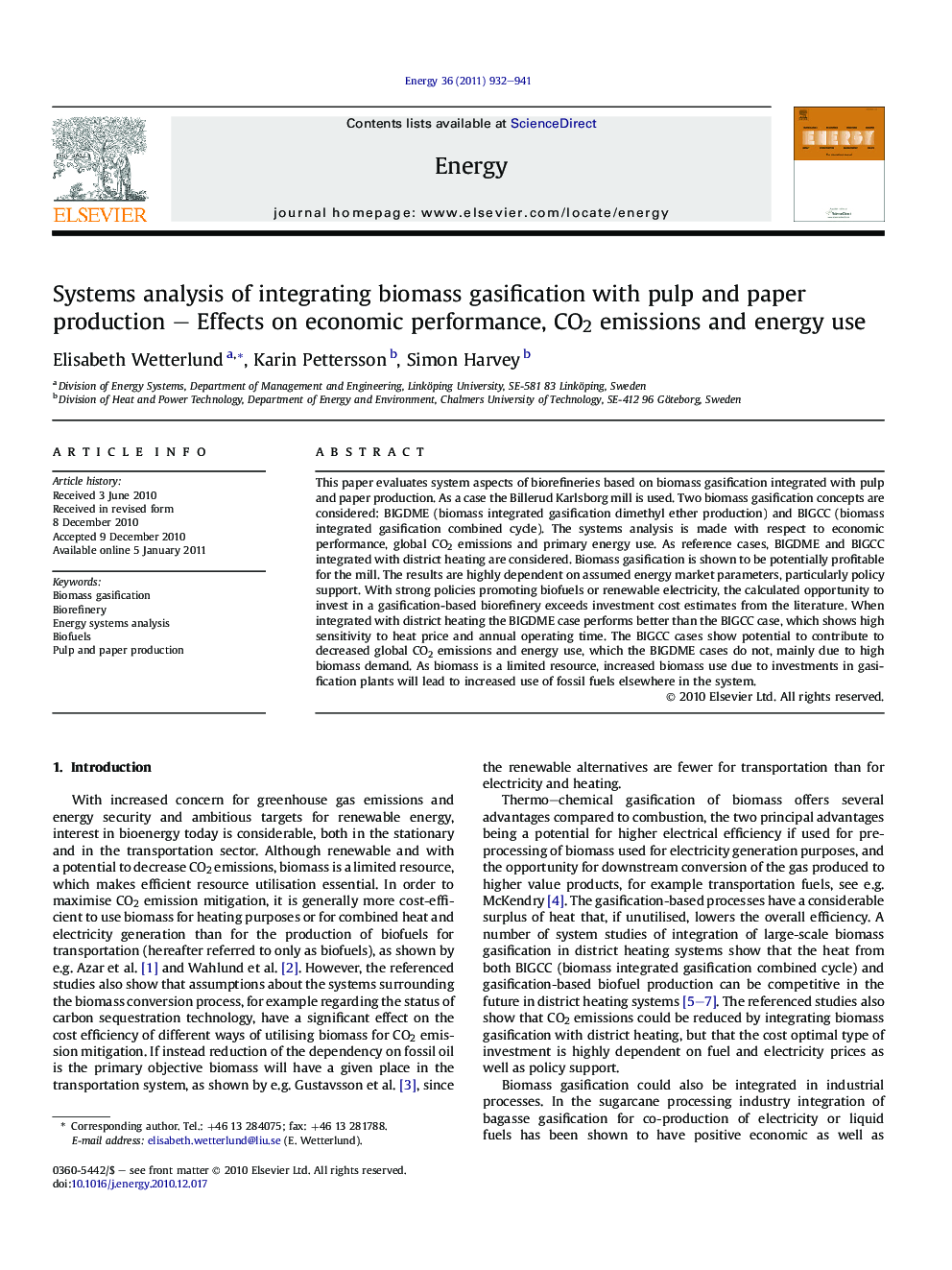 Systems analysis of integrating biomass gasification with pulp and paper production – Effects on economic performance, CO2 emissions and energy use