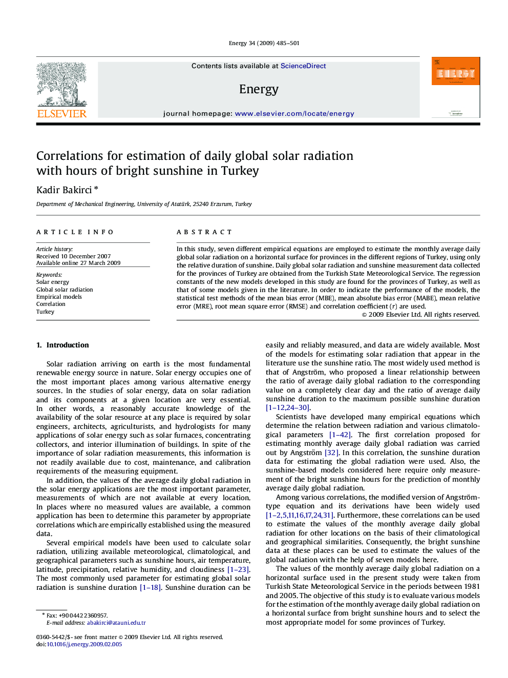 Correlations for estimation of daily global solar radiation with hours of bright sunshine in Turkey