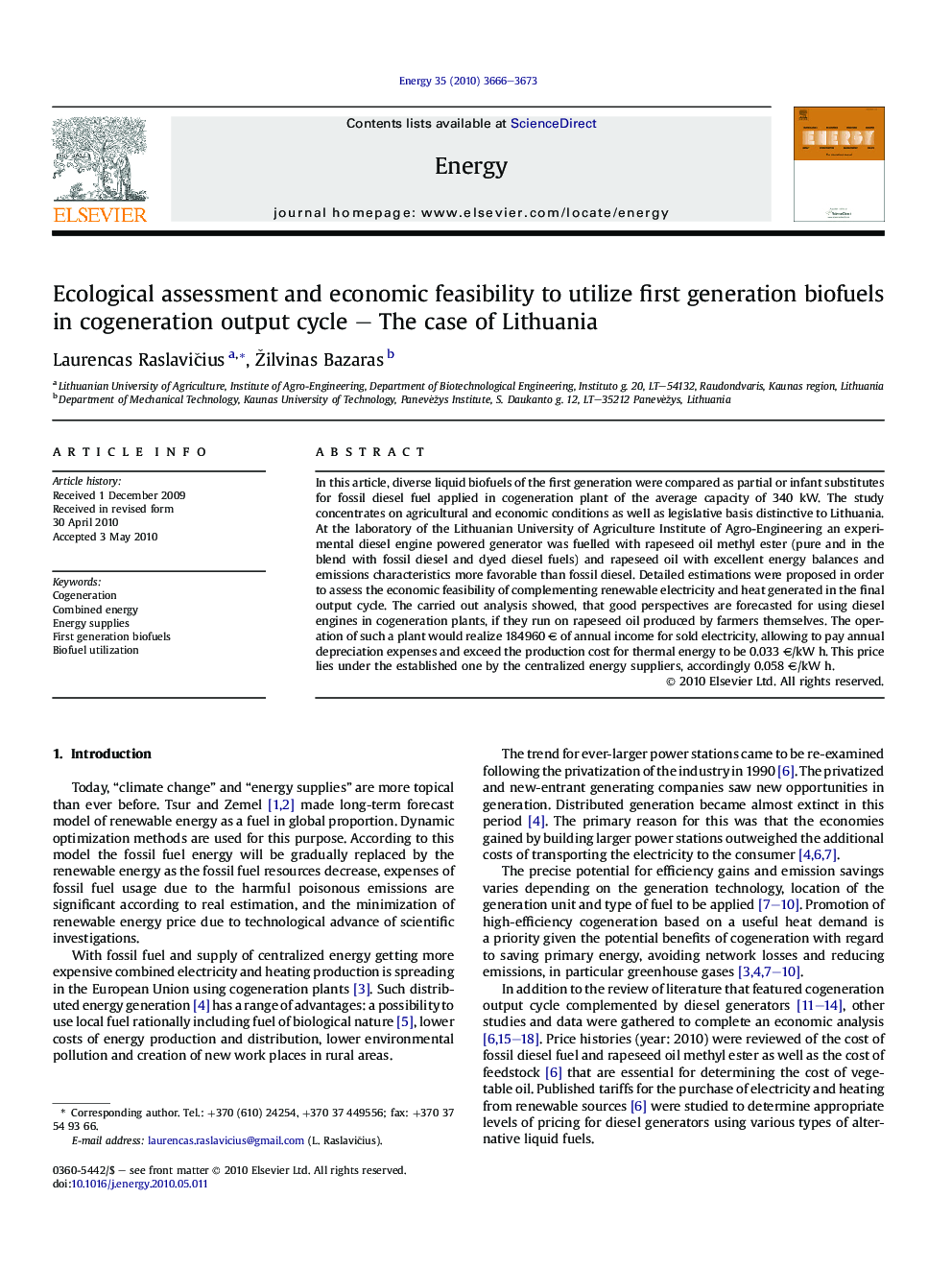 Ecological assessment and economic feasibility to utilize first generation biofuels in cogeneration output cycle – The case of Lithuania