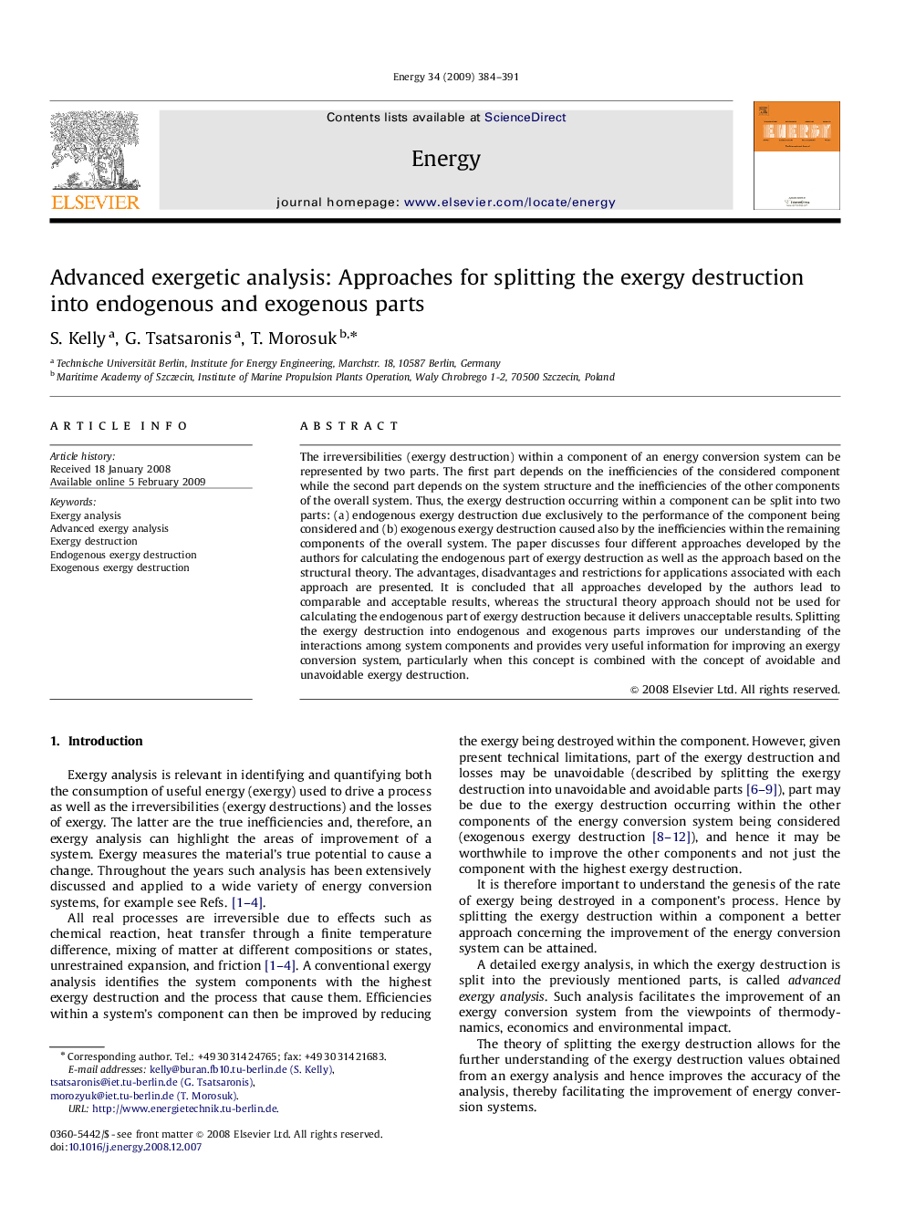 Advanced exergetic analysis: Approaches for splitting the exergy destruction into endogenous and exogenous parts