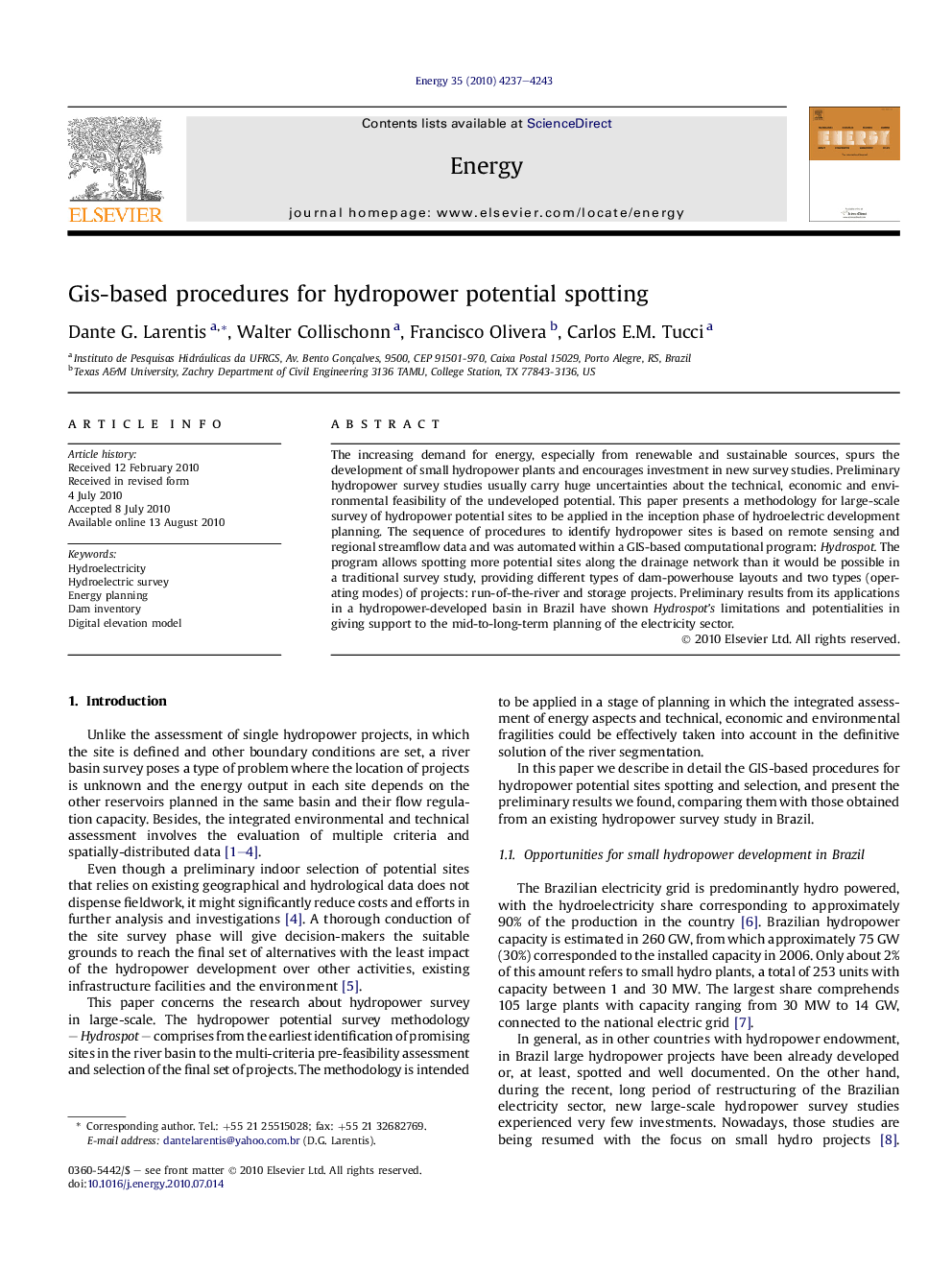 Gis-based procedures for hydropower potential spotting