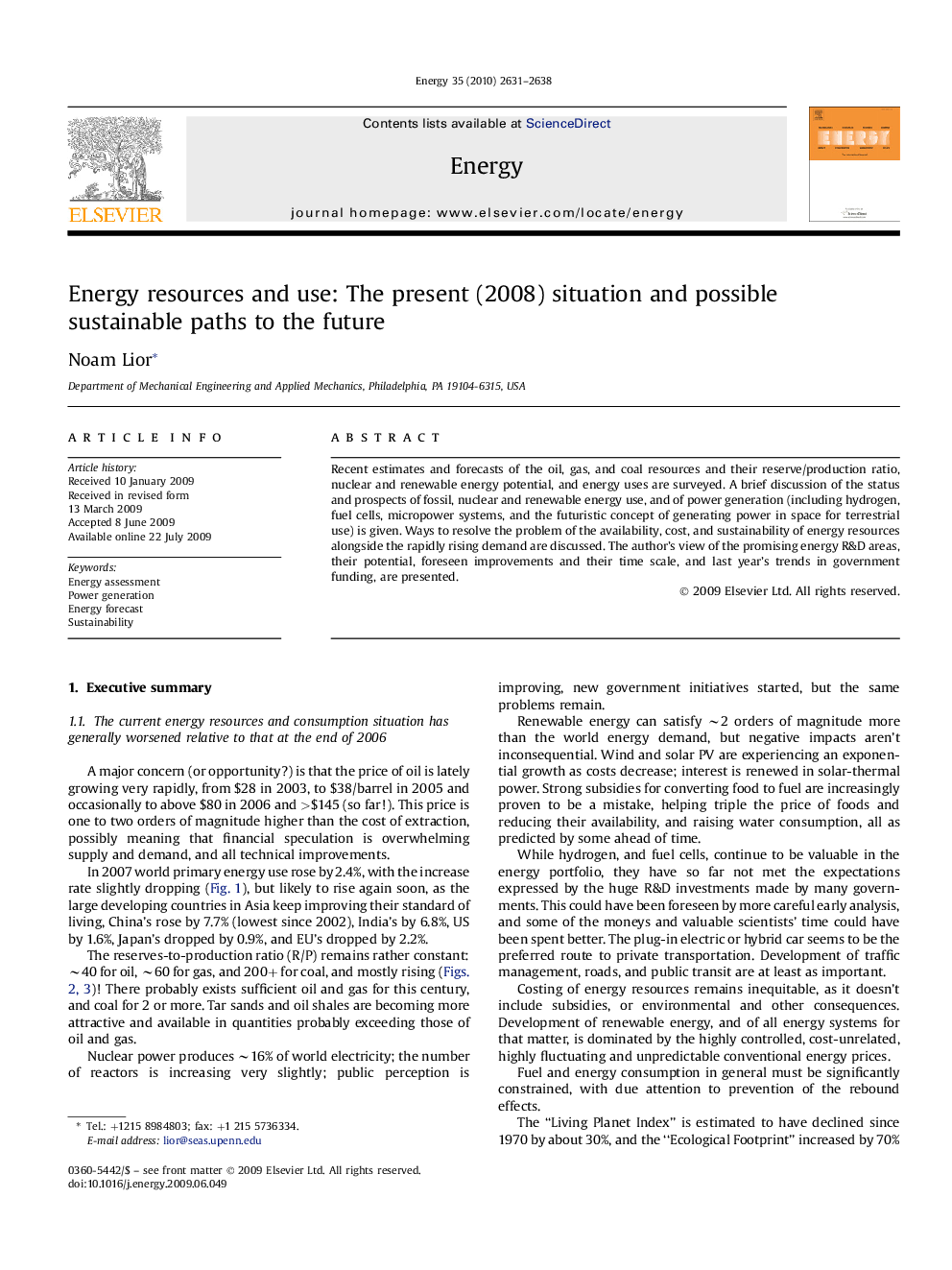 Energy resources and use: The present (2008) situation and possible sustainable paths to the future