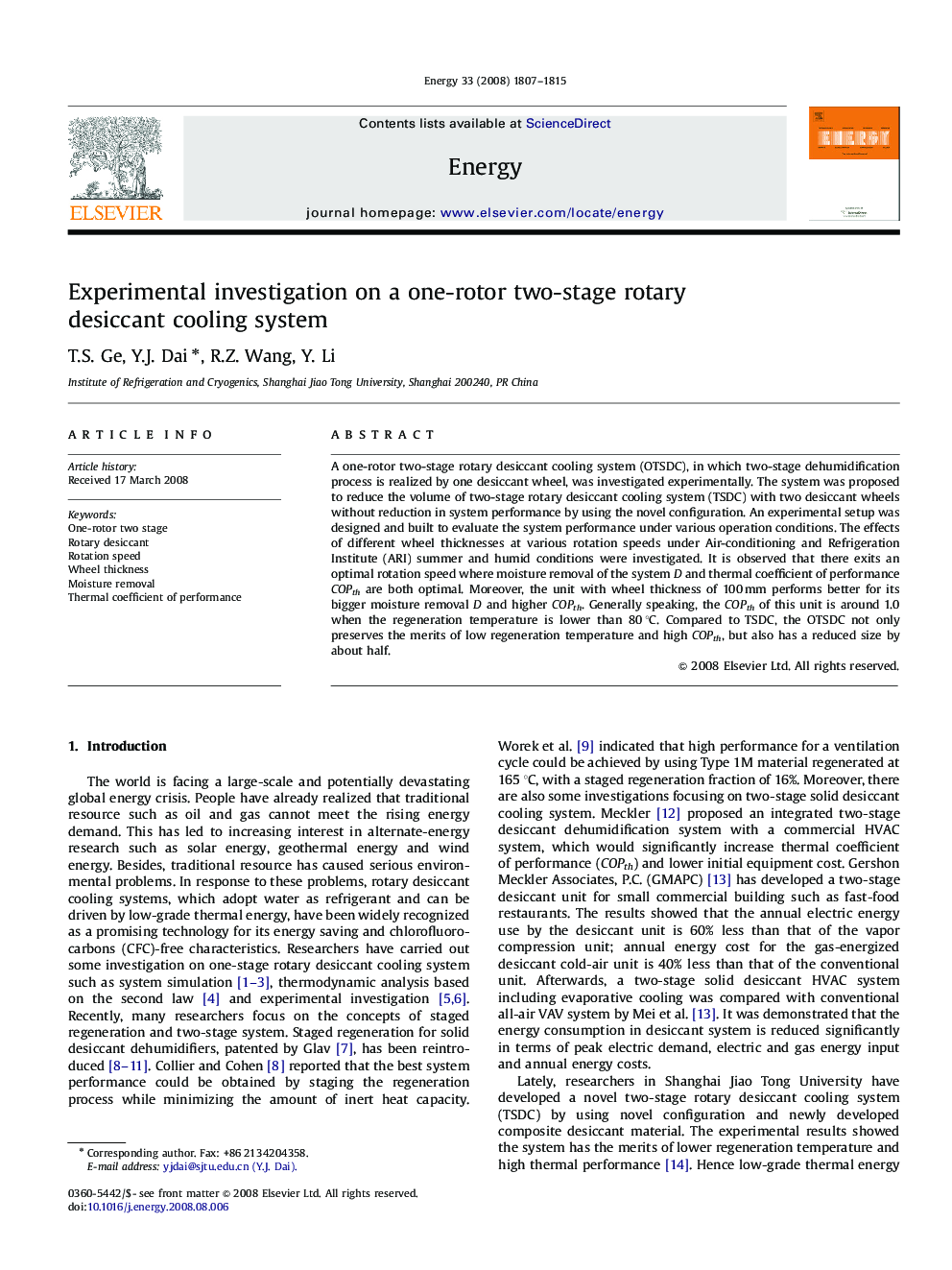 Experimental investigation on a one-rotor two-stage rotary desiccant cooling system