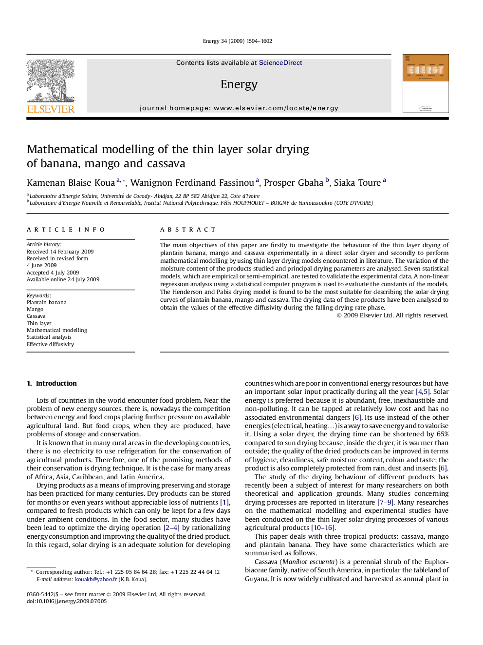 Mathematical modelling of the thin layer solar drying of banana, mango and cassava