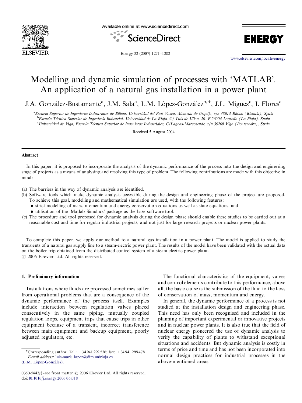 Modelling and dynamic simulation of processes with ‘MATLAB’. An application of a natural gas installation in a power plant