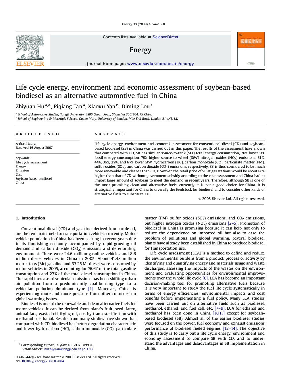 Life cycle energy, environment and economic assessment of soybean-based biodiesel as an alternative automotive fuel in China