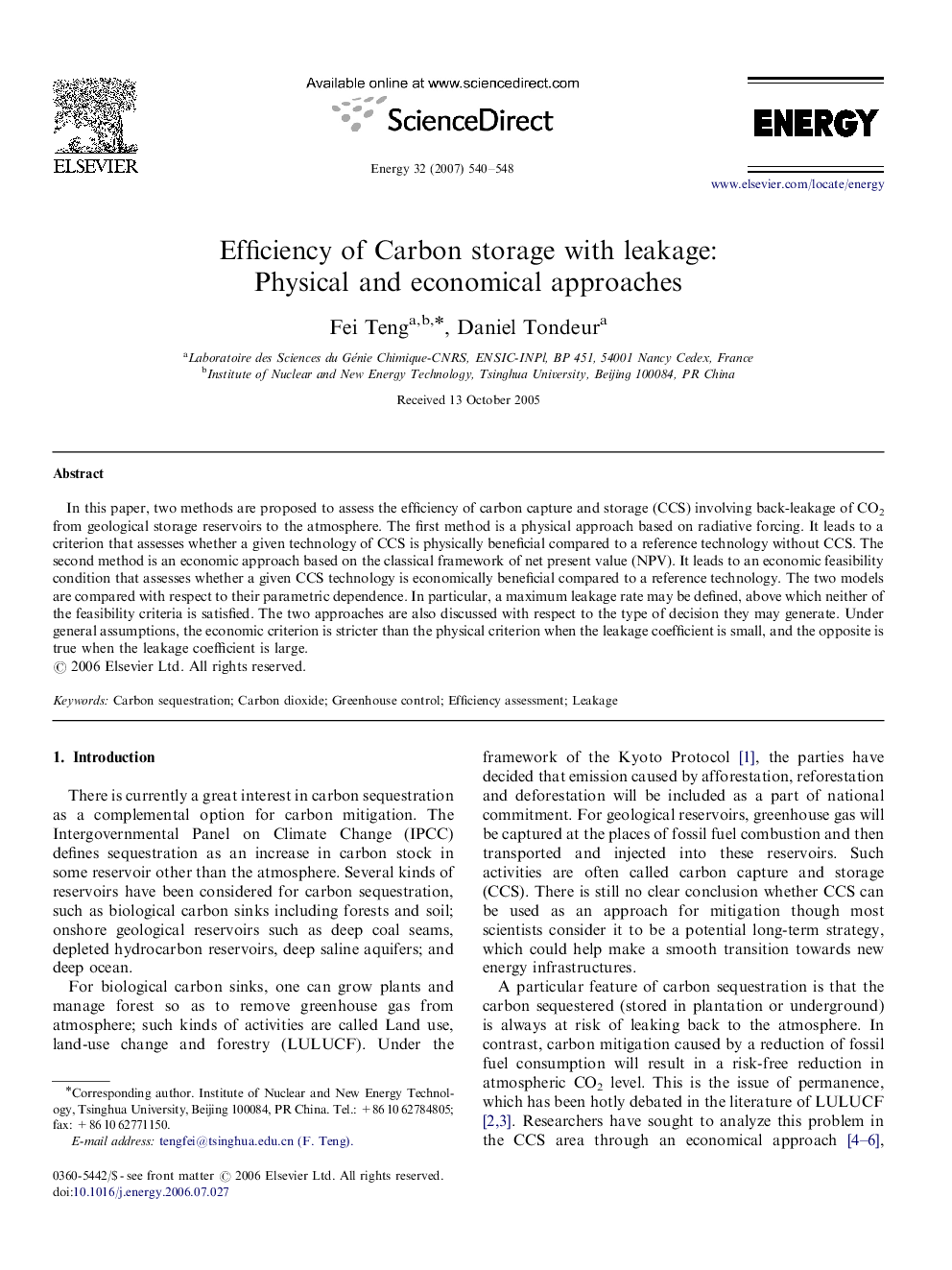 Efficiency of Carbon storage with leakage: Physical and economical approaches