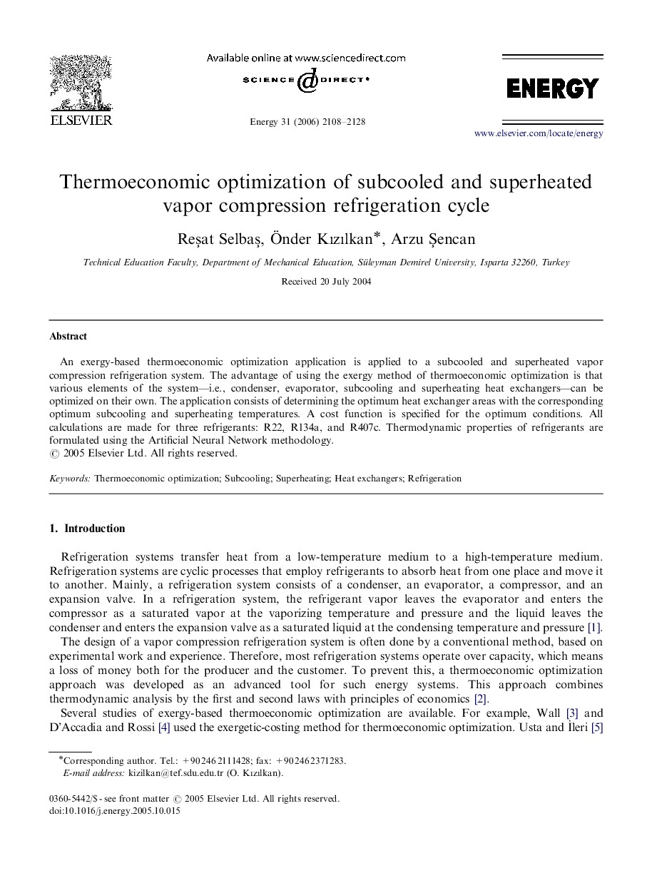 Thermoeconomic optimization of subcooled and superheated vapor compression refrigeration cycle