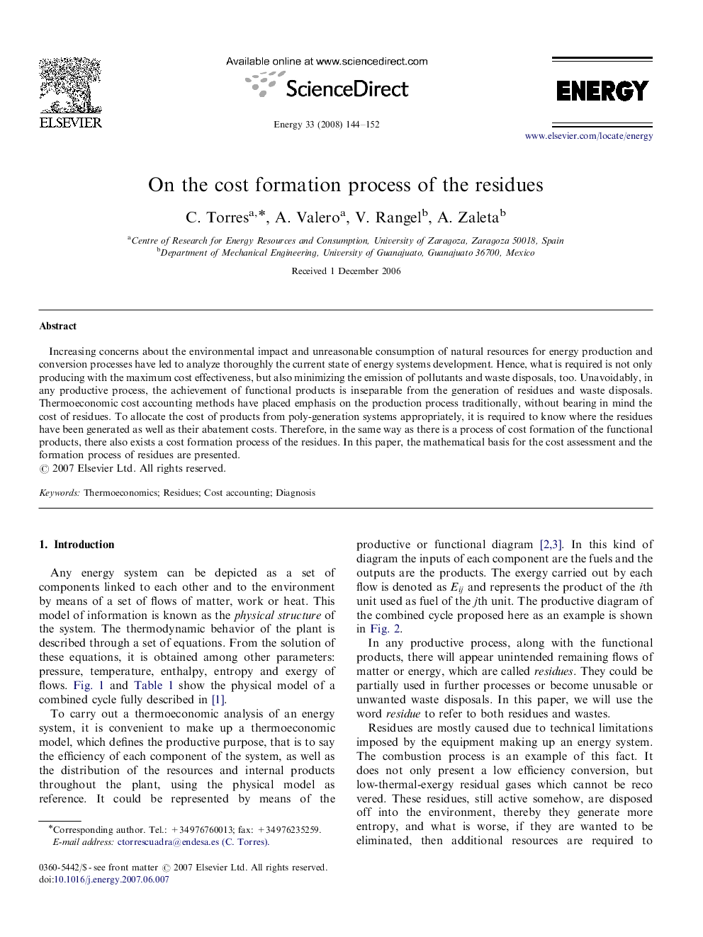 On the cost formation process of the residues