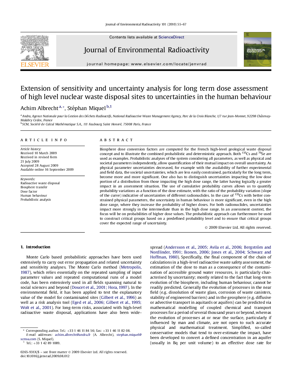 Extension of sensitivity and uncertainty analysis for long term dose assessment of high level nuclear waste disposal sites to uncertainties in the human behaviour