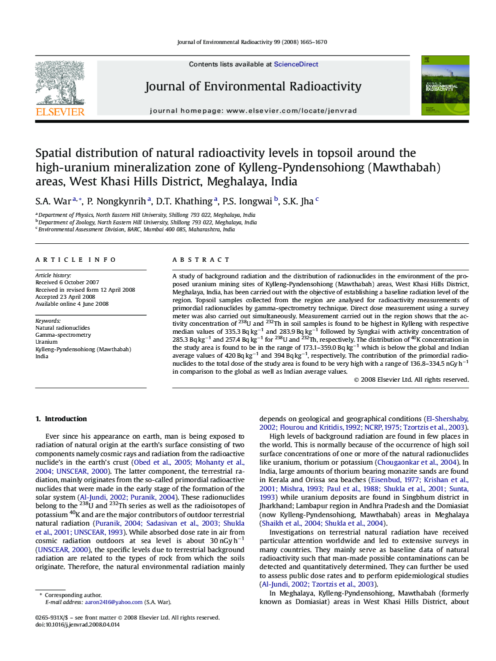 Spatial distribution of natural radioactivity levels in topsoil around the high-uranium mineralization zone of Kylleng-Pyndensohiong (Mawthabah) areas, West Khasi Hills District, Meghalaya, India