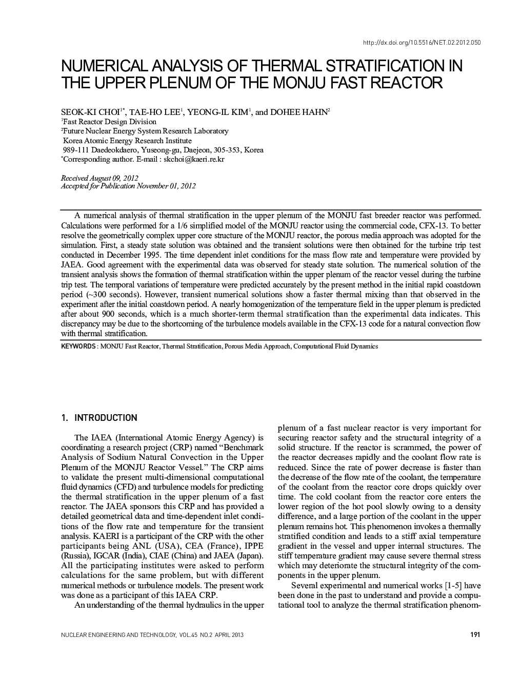 NUMERICAL ANALYSIS OF THERMAL STRATIFICATION IN THE UPPER PLENUM OF THE MONJU FAST REACTOR