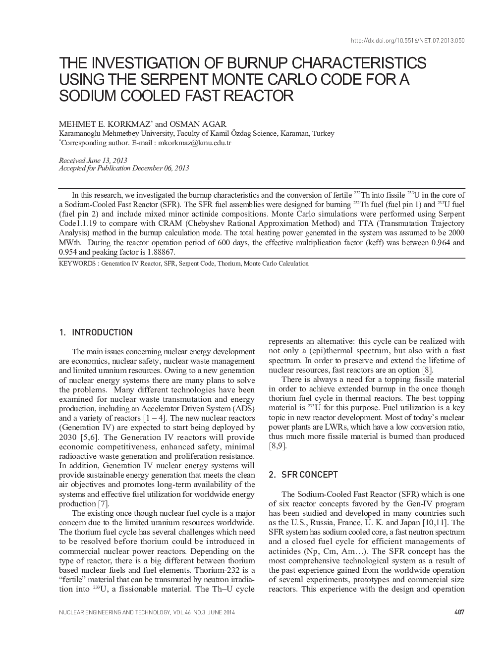 THE INVESTIGATION OF BURNUP CHARACTERISTICS USING THE SERPENT MONTE CARLO CODE FOR A SODIUM COOLED FAST REACTOR