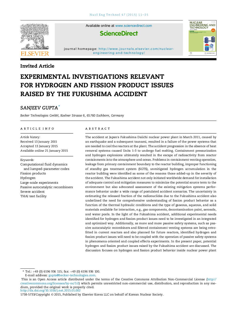 Experimental investigations relevant for hydrogen and fission product issues raised by the Fukushima accident 