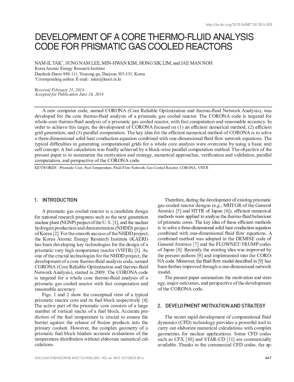 DEVELOPMENT OF A CORE THERMO-FLUID ANALYSIS CODE FOR PRISMATIC GAS COOLED REACTORS