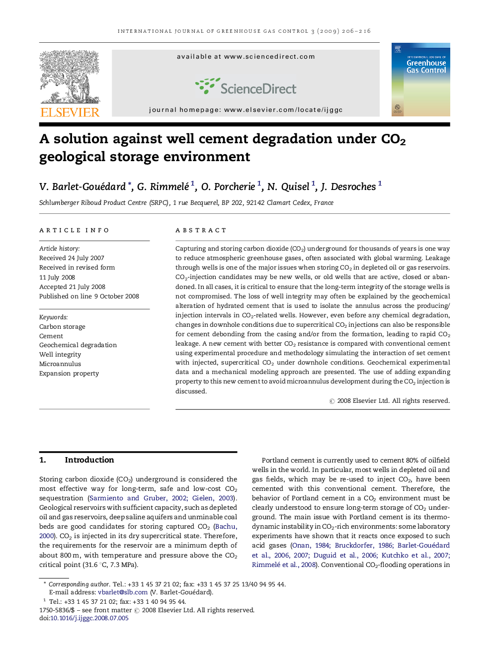 A solution against well cement degradation under CO2 geological storage environment