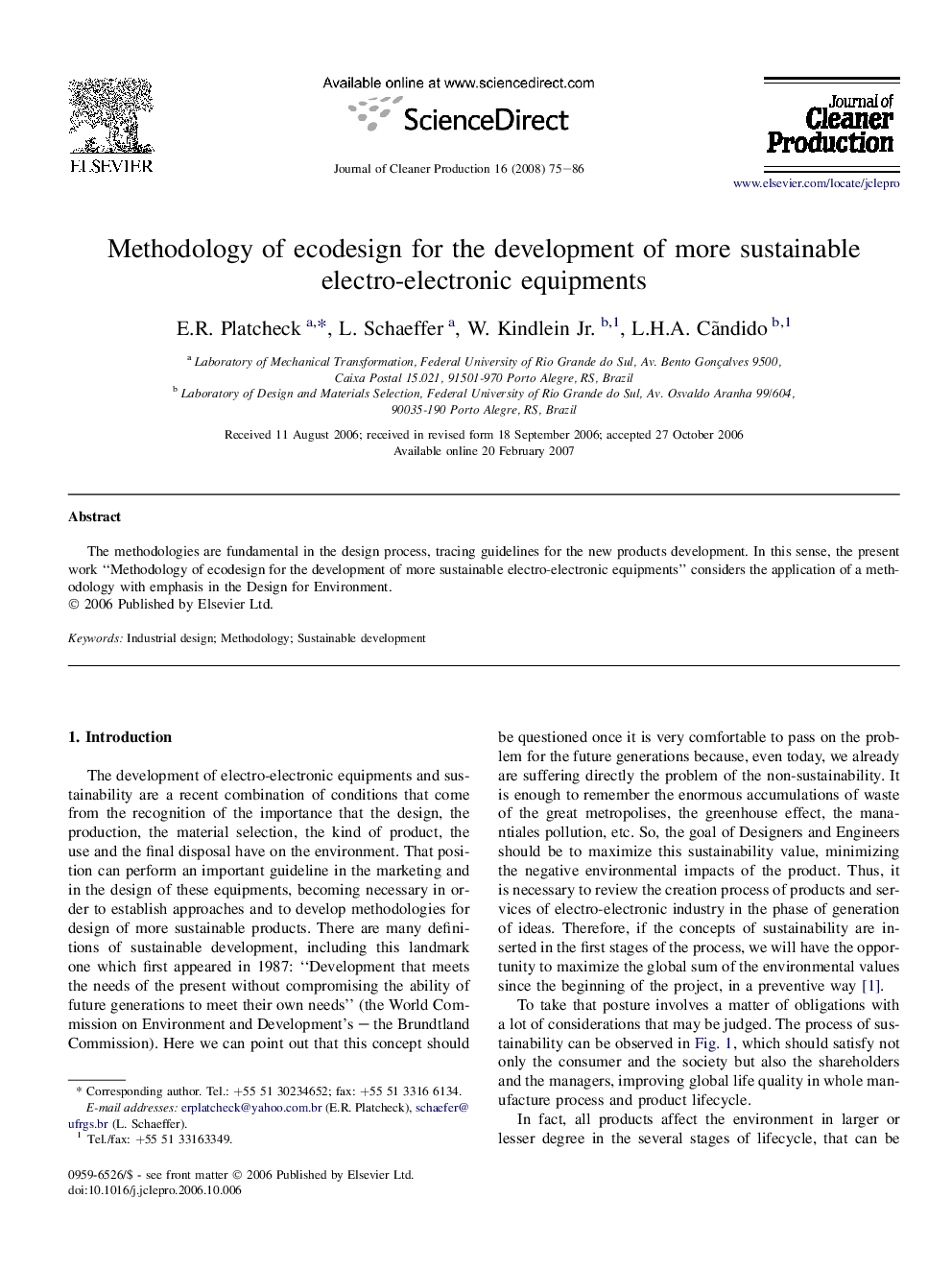 Methodology of ecodesign for the development of more sustainable electro-electronic equipments