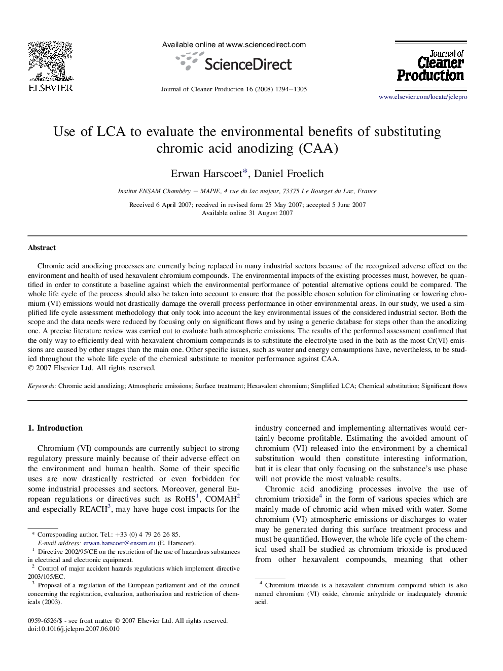 Use of LCA to evaluate the environmental benefits of substituting chromic acid anodizing (CAA)