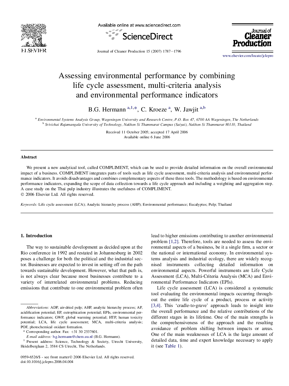 Assessing environmental performance by combining life cycle assessment, multi-criteria analysis and environmental performance indicators