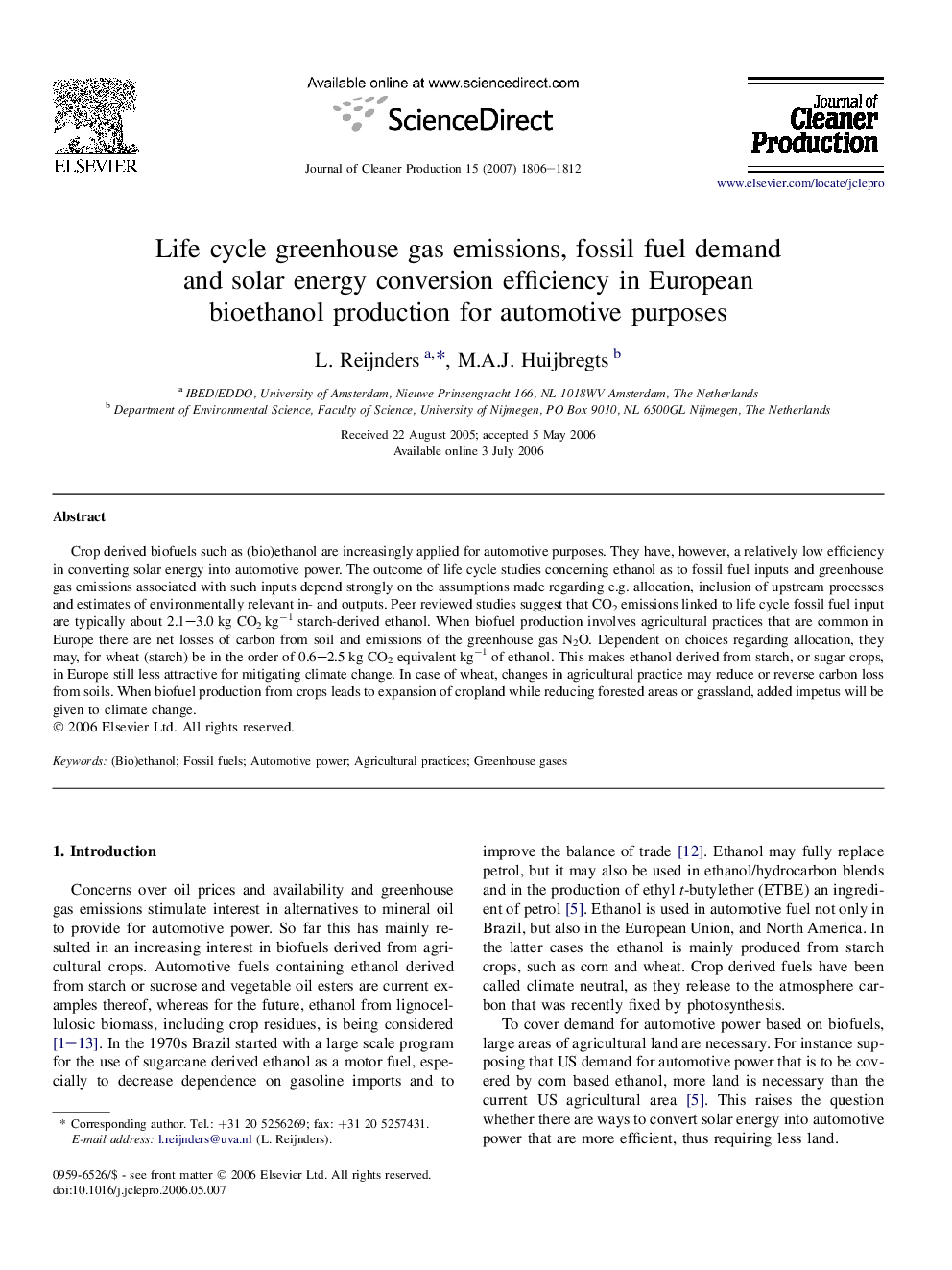 Life cycle greenhouse gas emissions, fossil fuel demand and solar energy conversion efficiency in European bioethanol production for automotive purposes